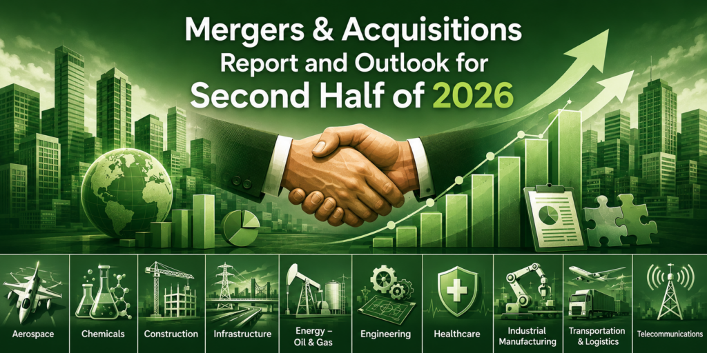 Mergers and Acquisitions Report and Outlook Second Half of 2026